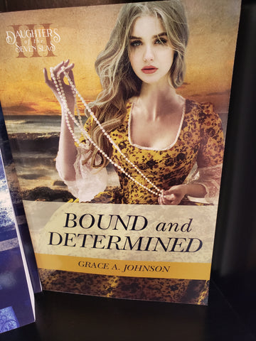 3rd in the series of Christian Romance Novel:  BOUND AND DETERMINED